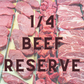 1/4 Beef RESERVE