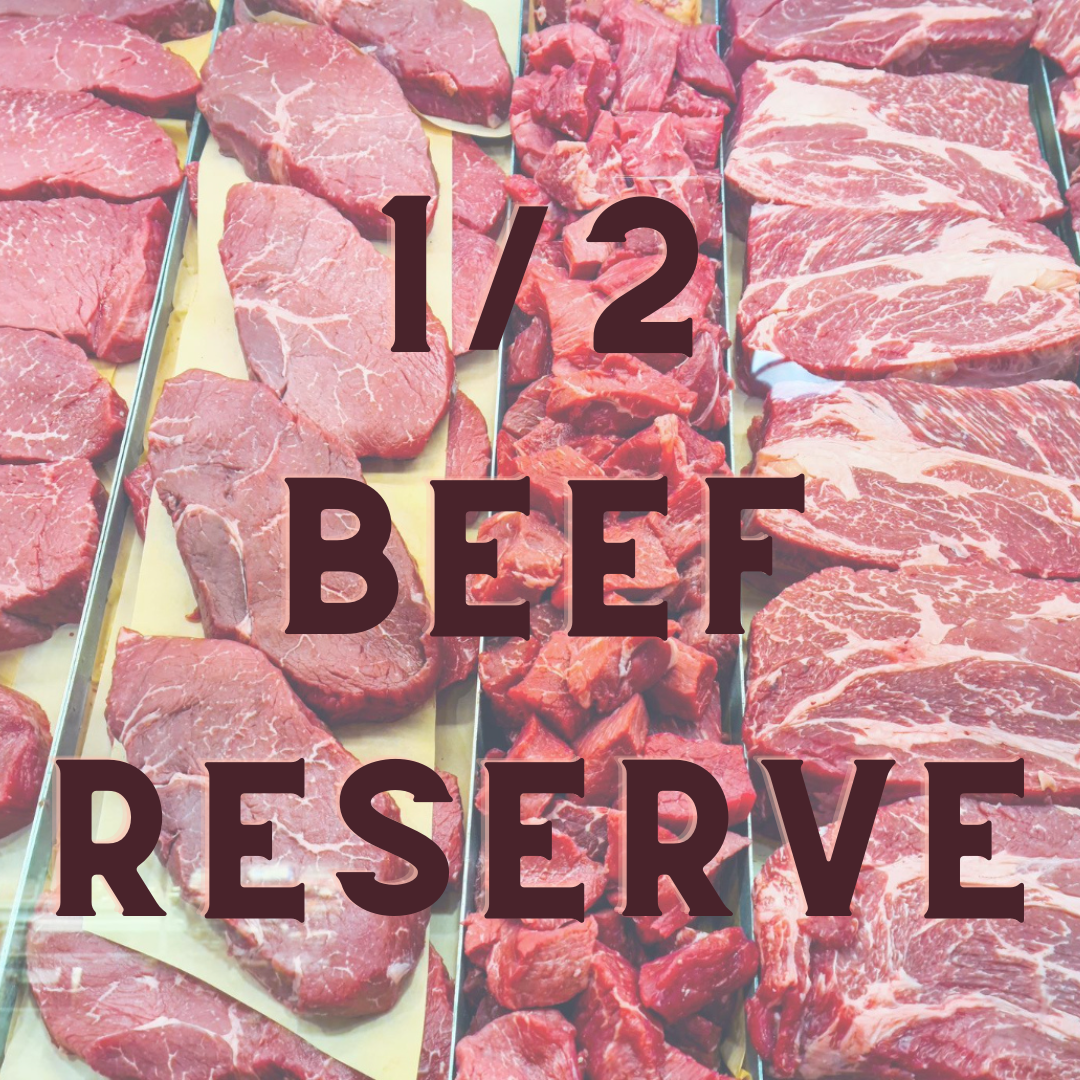 1/2 Beef RESERVE (Customizable)